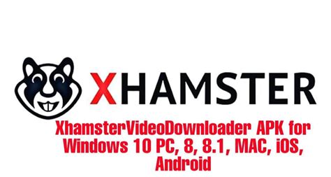 xhamstervideodownloader apk for apple|Everything You Need to Know About Xhamstervideodownloader。